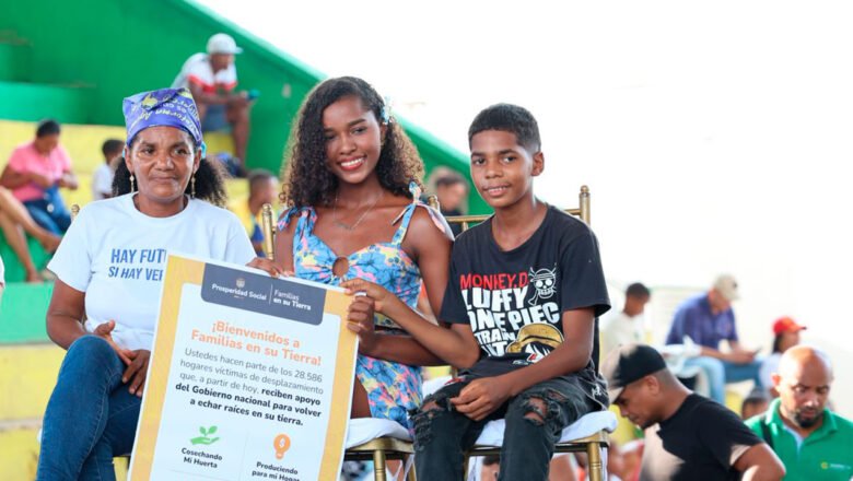 Prosperidad Social inicia el décimo ciclo de familias en su tierra en 18 departamentos