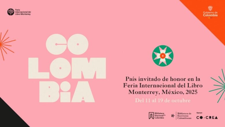 Colombia, país invitado de honor en la Feria Internacional del Libro de Monterrey 2025